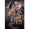 E. M. Riedl A Weave of Lies: A Dark Fantasy Romance Standalone: 1