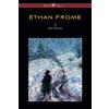 Wisehouse Classics Ethan Frome (Wisehouse Classics Edition - With an Introduction by Edith Wharton)