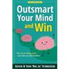 Fortune Network Publishing Inc Outsmart Your Mind and Win: The art of doing stuff—even when you don't feel like it