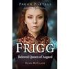 Moon Books Pagan Portals - Frigg: Beloved Queen of Asgard