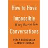 Balance How to Have Impossible Conversations: A Very Practical Guide