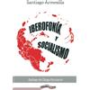 Última Línea Iberofonía y Socialismo