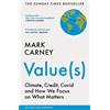 William Collins Value(s): Climate, Credit, Covid and How We Focus on What Matters
