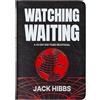 Broadstreet Publishing Watching Waiting: A 40-day End Times Devotional