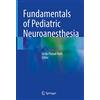 Springer Fundamentals of Pediatric Neuroanesthesia