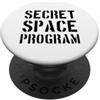Secret Space Program / UFO Alien Conspir Programma spaziale segreto/divertente design UFO Alien Conspiracy PopSockets PopGrip Adesivo