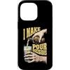 Grandio Design Beer & Alcohol Lover Drin Custodia per iPhone 14 Pro Max Funny Beer Lover I Make Pour Decisions Hands - Bottiglia da pinta