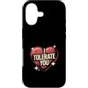 Sarcastic Humor Lover Heart Custodia per iPhone 17 Ti tollero Divertente Sarcastico