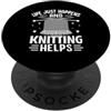 Funny Crochet Tees Life Happens Knitting Aiuta PopSockets PopGrip Adesivo