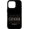 Italy born and Italian apparel Custodia per iPhone 16 Pro Vintage Catania Italia