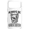 Cool Chinese Crested Fun Chinese Crested Custodia per iPhone 17 Pro Max Essere un cane crestato cinese divertente cinese crestato