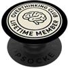 Overthinkers Membro a vita del club pensando troppo PopSockets PopGrip Adesivo