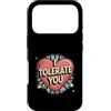 Sarcastic Humor Lover Heart Custodia per iPhone 17 Pro Ti tollero Divertente Sarcastico