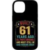 Built 61th Birthday Gifts for Men Women Custodia per iPhone 14 Divertente regalo per il 61° compleanno per uomini e donne di 61 anni