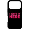 Funny Designs For Introverts Custodia per iPhone 17 Pro I Hate It Here