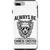 Cool Chinese Crested Funny Chinese Crest Custodia per iPhone 7 Plus/8 Plus Essere un cane crestato cinese divertente cinese crestato