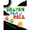 Blue Apple Books Shapes That Roll
