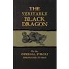 Unicursal The Veritable Black Dragon: Or the Infernal Forces subjugated to man