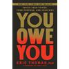 Rodale You Owe You: Ignite Your Power, Your Purpose, and Your Why