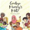 Mariapaola Weeks Goodbye Mummy's Milk!