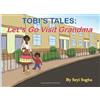 Oluwatobi Sogbanmu Tobi's Tales: Let's Go Visit Grandma (English and Yoruba): 1