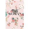 CREATESPACE Nasty Woman: Journal for the Nasty Woman: Volume 2