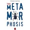CreateSpace Independent Publishing Platf Metamorphosis. Franz Kafka