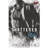 PS. Black Shattered Ice: A Student/Teacher MM Romance