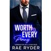 Watwoo Press Worth Every Penny: A Billionaire Brother's Best Friend Romance (Hawkston Billionaires Book 1)