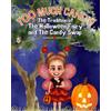 Golden Crown Publishing Too Much Candy!: The Tradition of the Halloween Fairy and the Candy Swap