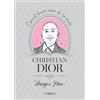 Editions de l'Imprévu Christian Dior: Carnet dune icône de la mode