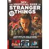Future Publishing 100% UNOFFICIAL / The Ultimate Guide to Stranger Things - Updated for 2026: Everything You Need to Know About TV's Sci-Fi's Horror Smash / The Ultimate Memorabilia for Fans