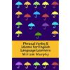 CREATESPACE Phrasal Verbs & Idioms for English Language Learners