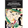 Mestas Ediciones Seis personajes en busca de autor/ Six Characters in Search of an Author: 156