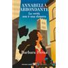 Giunti Editore La verità non è una chimera. Annabella Abbondante