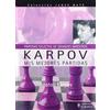 Editorial Hispano Europea, S.A. Karpov: Mis mejores partidas/ My Best Games