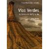TRAVEL BUG Vias verdes - 40 rutas a pie y en bici