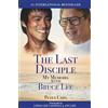 Peter Chin The Last Disciple: My Memoirs with Bruce Lee