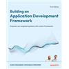 Packt Publishing Building an Application Development Framework: Empower your engineering teams with custom frameworks
