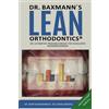 9783948361 Dr. Baxmann´s Lean Orthodontics® - Die ultimative Praxisbuchreihe für exzellente Kieferorthopädie: ABCD-System® Bildband