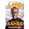 selfpublishing.com Creating a Life from the Ashes: A Memoir