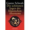 Goldmann Die schönsten Sagen des klassischen Altertums: Roman: 500