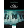 Vérone éditions Hôtel Magnolia