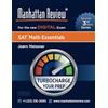 Manhattan Review SAT Math Essentials [3rd Edition]: Turbocharge Your Prep