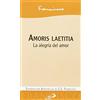 Editorial San Pablo Amoris laetitia: La alegría del amor