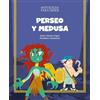 Shackleton Kids Perseo y Medusa: Las mejores historias de la mitología griega y romana, convertidas en preciosos cuentos para niños.