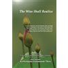 Mahamegha Publishers The Wise Shall Realize