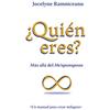 Jocelyne Ramniceeanu ¿QUIÉN ERES?: Más allá del Ho´oponopono