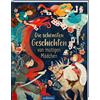 Ars Edition Die schönsten Geschichten von mutigen Mädchen: Kinderbuch ab 5 Jahren, 15 Geschichten aus Klassikern, Sagen und Märchen aus aller Welt