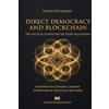MAGIC&UNIQUE BOOKS DIRECT DEMOCRACY AND BLOCKCHAIN: The Political System of the third Millennium
